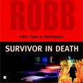 Cover Art for B0098RKWU4, Survivor In Death by J. D. Robb