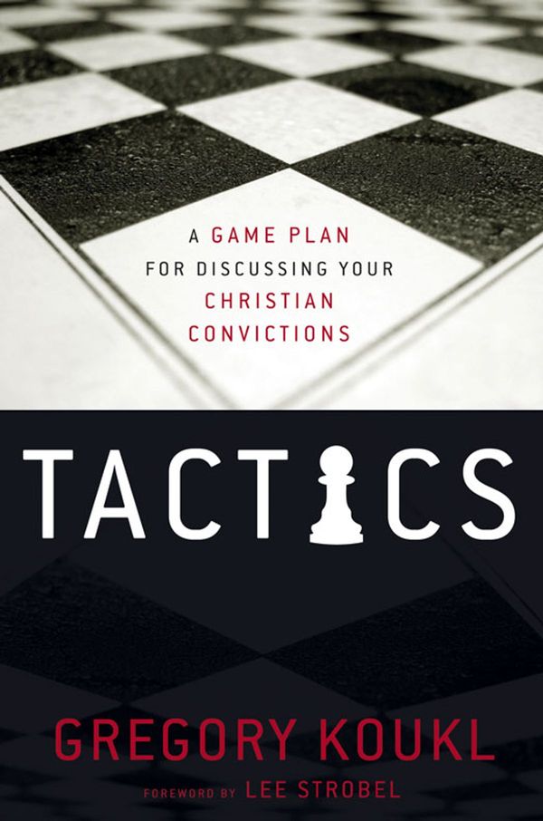 Cover Art for 9780310574750, Tactics by Gregory Koukl