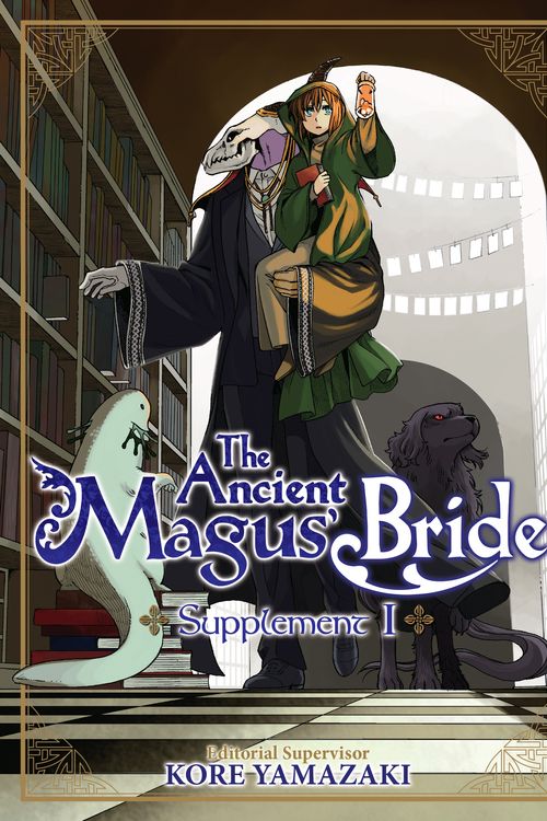 Cover Art for 9781626928824, The Ancient Magus' Bride Supplement I by Kore Yamazaki