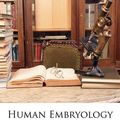 Cover Art for 9781149992722, Human Embryology by Charles Sedgwick Minot