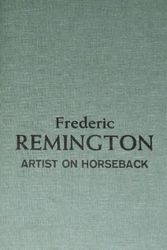 Cover Art for 9780811645096, Frederic Remington, Artist on Horseback by Lavere Anderson