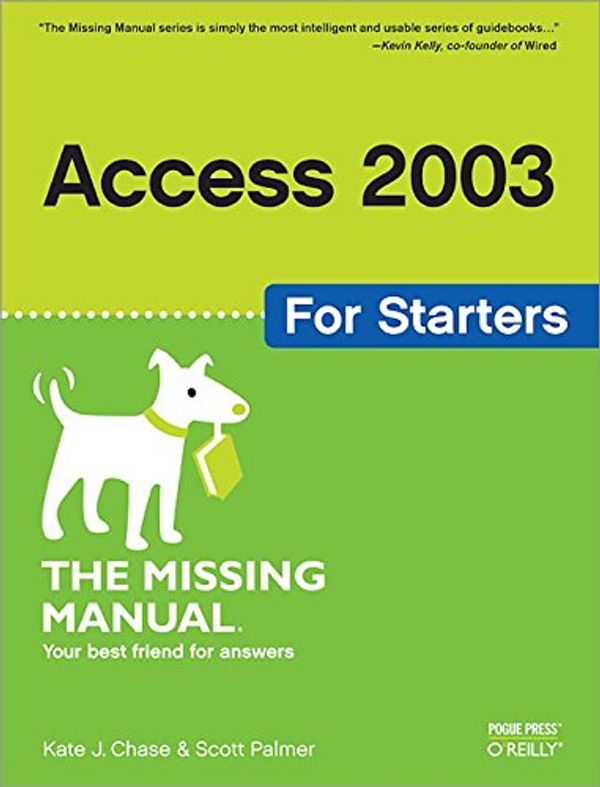 Cover Art for 9780596006655, Access 2003 for Starters by Scott Palmer, Kate J. Chase