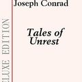 Cover Art for 9781412160193, Tales of Unrest by Joseph Conrad