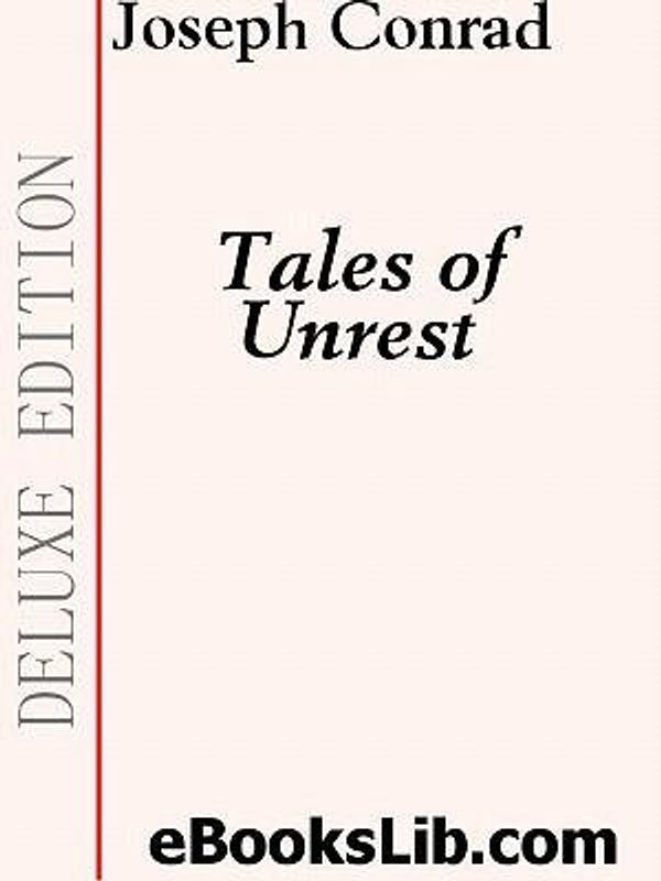 Cover Art for 9781412160193, Tales of Unrest by Joseph Conrad