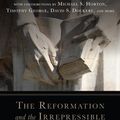 Cover Art for 9780830852352, The Reformation and the Irrepressible Word of God: Interpretation, Theology, and Practice by Scott M. Manetsch