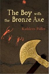 Cover Art for 9780863154881, The Boy with the Bronze Axe by Kathleen Fidler