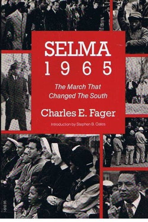 Cover Art for 9780807004050, Selma, 1965: The March That Changed the South (Beacon Paperback, 695) by Charles Fager