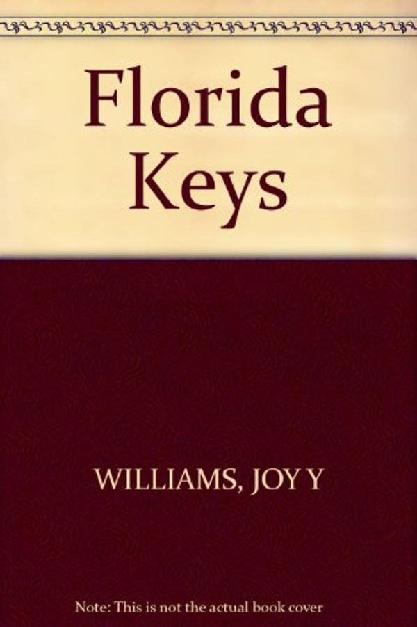 Cover Art for 9780394729589, FLORIDA KEYS: HIS  &  GD by Joy Williams