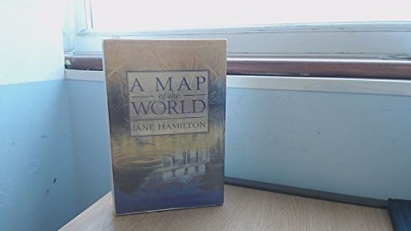 Cover Art for 9780385406048, A Map of the World by Jane Hamilton