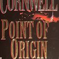 Cover Art for B09VCV4JK1, Point of Origin August 1999 Edition by Patricia Cornwell