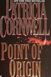 Cover Art for B09VCV4JK1, Point of Origin August 1999 Edition by Patricia Cornwell