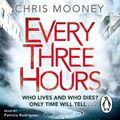 Cover Art for 9780718183363, Every Three Hours by Chris Mooney
