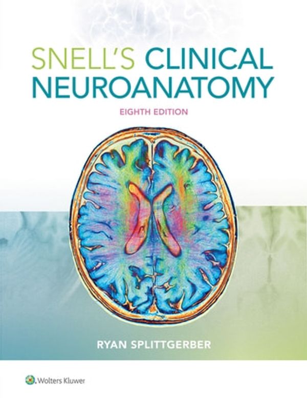 Cover Art for 9781975116156, Snell's Clinical Neuroanatomy by Ryan Splittgerber
