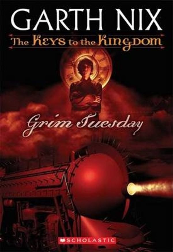 Cover Art for 9780439436557, The Keys to the Kingdom #2: Grim Tuesday by Garth Nix