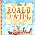 Cover Art for 9780001854321, James and the Giant Peach by Roald Dahl