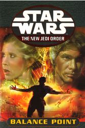 Cover Art for 9780099410294, Star Wars: The New Jedi Order - Balance Point by Katherine Tyers