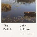 Cover Art for 9780374229481, The Patch by John McPhee