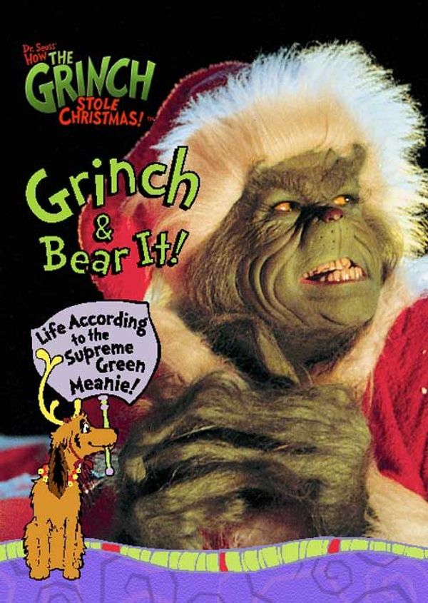Cover Art for 9780007103409, Dr. Seuss' How the Grinch Stole Christmas!(TM) - Grinch and Bear It by Dr. Seuss
