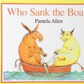Cover Art for 9781435273191, Who Sank the Boat? by Pamela Allen