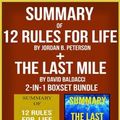 Cover Art for 1230002546551, Summary of 12 Rules for Life: An Antidote to Chaos by Jordan B. Peterson + Summary of The Last Mile by David Baldacci 2-in-1 Boxset Bundle by SpeedyReads