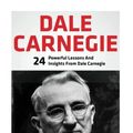 Cover Art for 9781533177629, Dale Carnegie: 24 Powerful Lessons And Insights From Dale Carnegie (How To Win Friends And Influence People, How to Stop Worrying And Start Living, The Art of Public Speaking) by Ethan Hunter