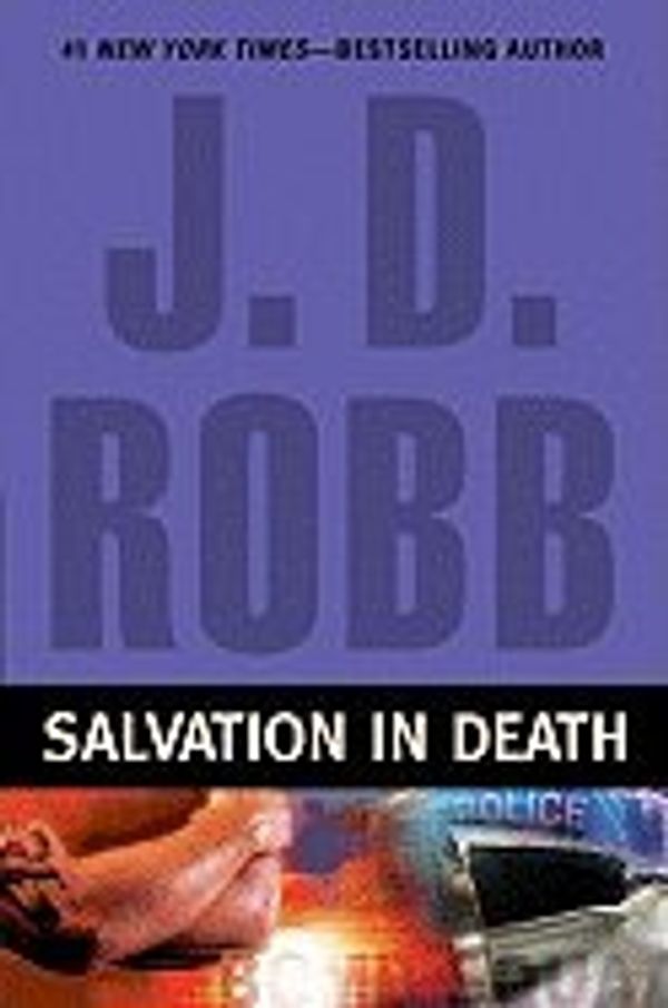 Cover Art for B004PFRC48, Salvation in Death[Hardcover,2008] by J.d. Robb