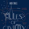 Cover Art for 9781444708875, Rules of Civility by Amor Towles