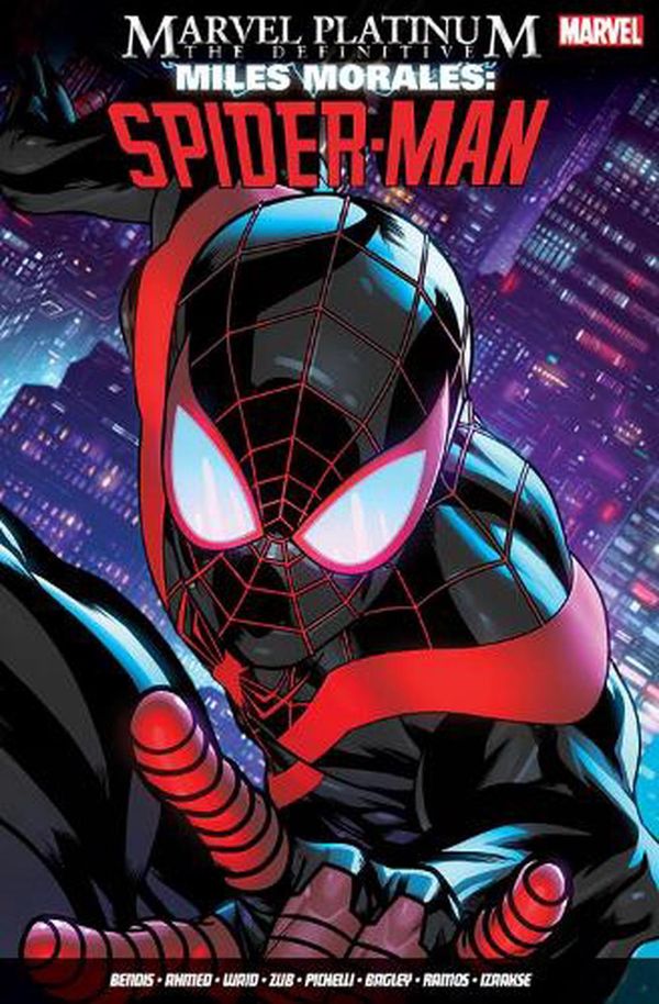 Cover Art for 9781804910801, Marvel Platinum: The Definitive Miles Morales: Spider-man by Brian Michael Bendis