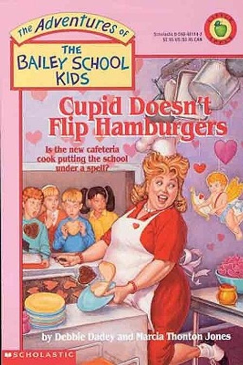 Cover Art for 9780785796398, Cupid Doesn’t Flip Hamburgers by Debbie Dadey, Marcia Thornton Jones