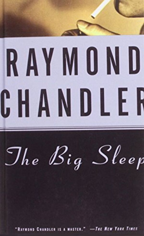 Cover Art for 9781439507308, The Big Sleep (Vintage Crime/Black Lizard) by Raymond Chandler