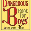 Cover Art for 9781554682591, The Dangerous Book For Boys by Conn Iggulden, Hal Iggulden