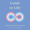 Cover Art for 9781787753914, The Autistic Trans Guide to Life by Yenn Purkis, Wenn B. Lawson