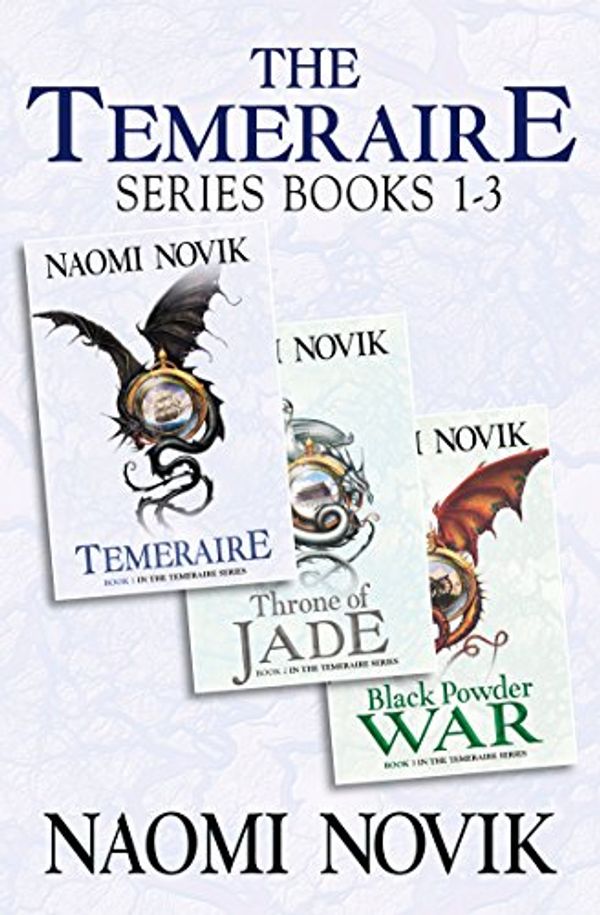 Cover Art for B00O0FY5Z2, The Temeraire Series Books 1-3: Temeraire, Throne of Jade, Black Powder War by Naomi Novik