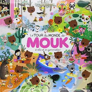 Cover Art for 9782226149343, Le Tour Du Monde De Mouk by Marc Boutavant