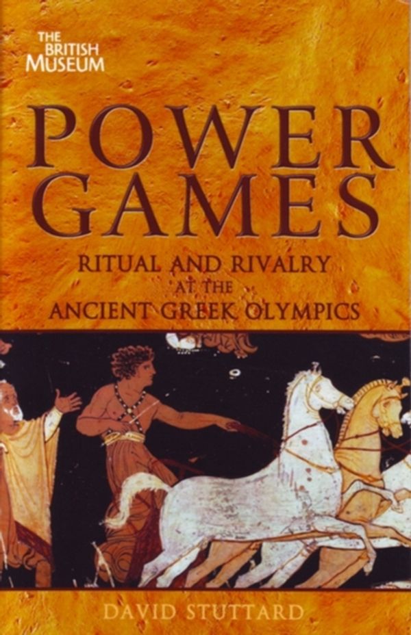 Cover Art for 9780714122724, Power Games by David Stuttard