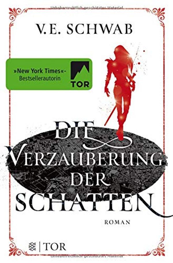 Cover Art for 9783596296330, Die Verzauberung der Schatten: Weltenwanderer-Trilogie, Band 2 by V. E. Schwab