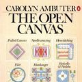 Cover Art for 9780140466515, The Open Canvas by Carolyn Ambuter