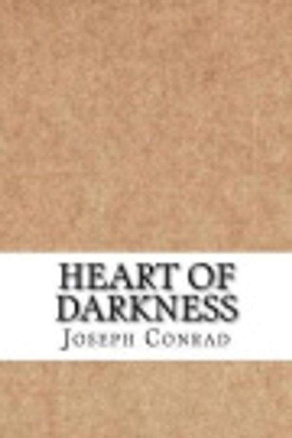 Cover Art for 9781544818627, Heart of Darkness by Joseph Conrad