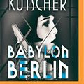 Cover Art for 9781543625448, Babylon Berlin by Volker Kutscher