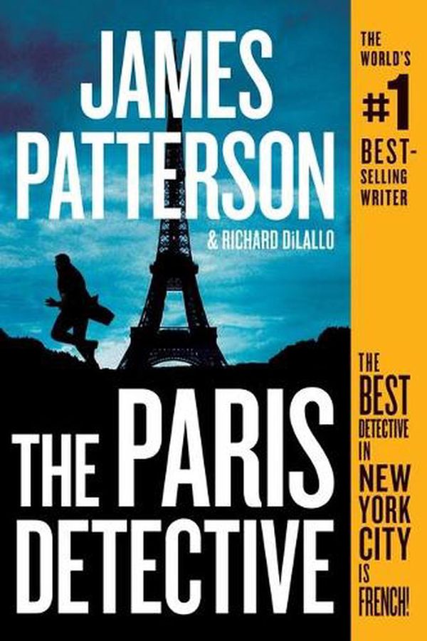 Cover Art for 9781538718858, The Paris Detective by James Patterson, Richard DiLallo