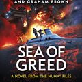 Cover Art for 9780241349557, Sea of Greed by Clive Cussler, Graham Brown