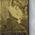 Cover Art for 9780934988261, Doc Graham: Sandhills Doctor by Duane Hutchinson