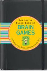 Cover Art for 9781593597689, Little Black Book of Brain Games by Suzanne Beilenson
