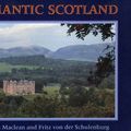 Cover Art for 9780297833963, Romantic Scotland by Charles Maclean