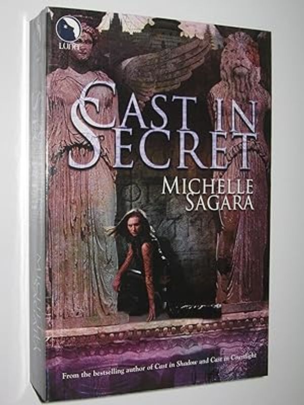 Cover Art for 9780733584138, Cast in Secret by Michelle Sagara