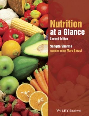 Cover Art for 9781118661017, Nutrition at a GlanceAt a Glance by Mary Barasi