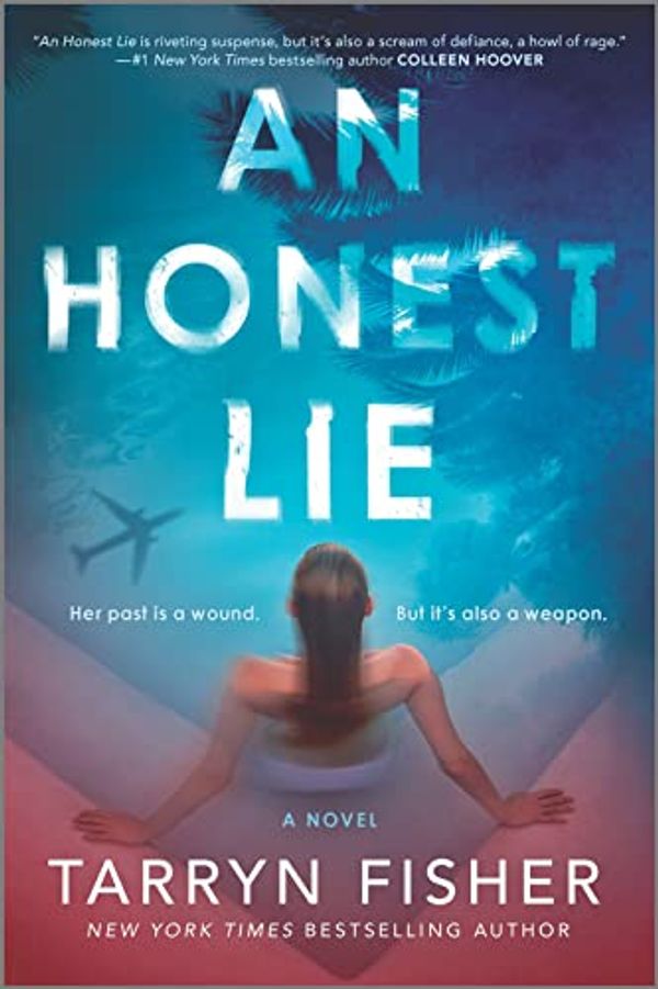 Cover Art for B093T7RBWL, An Honest Lie by Tarryn Fisher