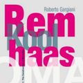 Cover Art for 9780415461450, Rem Koolhaas / Oma by Gargiani, Roberto