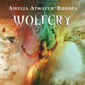 Cover Art for 9780440238867, Wolfcry by Amelia Atwater-Rhodes