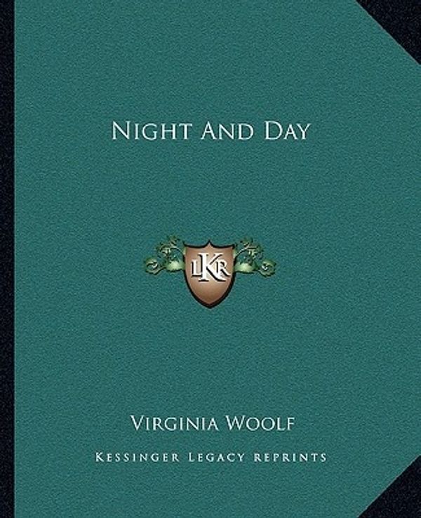 Cover Art for 9781162676111, Night and Day by Virginia Woolf